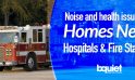 Noise and Health Issues for Homes Near Hospitals and Fire Stations in Toronto and GTA