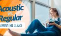 Acoustic vs. Regular Laminated Glass: What’s the Best Choice for Noise Reduction