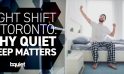 The Hidden Challenge of Night Shift Workers: Why Quiet Sleep Matters More Than Ever in Toronto