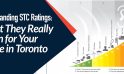 Understanding STC Ratings: What They Really Mean for Your Home in Toronto