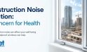 Construction Noise Pollution in Toronto: How It Can Affect Your Health and Your Home